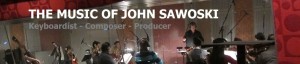 The Music of John Sawoski 310-590-6000